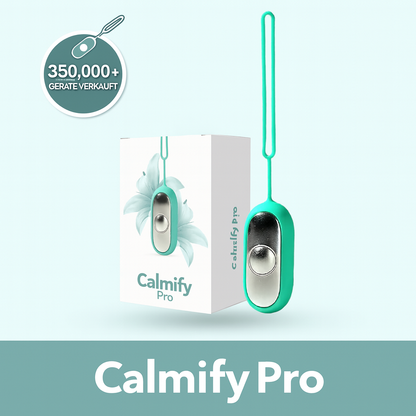 Calmify Pro Spür, wie der Stress verschwinde