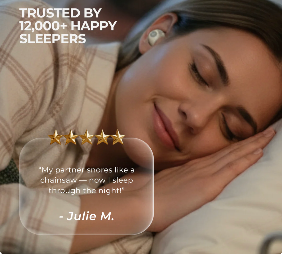 SleepShield Buds - Comfort, Quiet, and Calm. All Night Long.